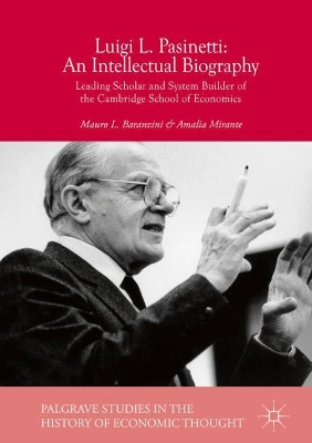 Luigi L. Pasinetti: An Intellectual Biography book