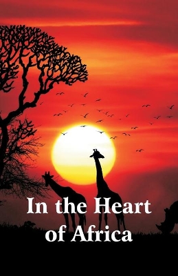 In the Heart of Africa book