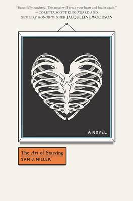 Art of Starving by Sam J Miller