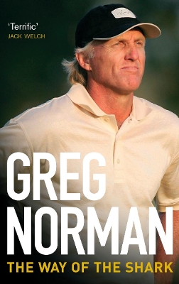 The Way of the Shark by Greg Norman