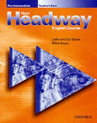 New Headway: Pre-Intermediate: Teacher's Book book