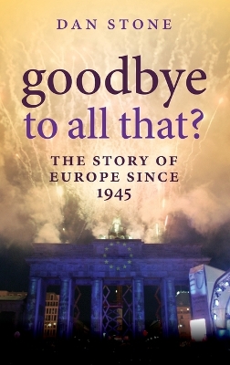 Goodbye to All That? book