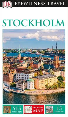 DK Eyewitness Travel Guide Stockholm by DK Eyewitness