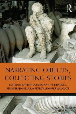 Narrating Objects, Collecting Stories book