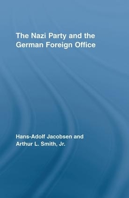 Nazi Party and the German Foreign Office book