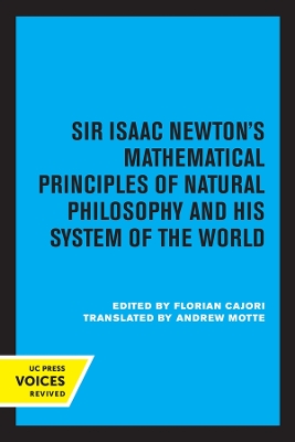 Sir Isaac Newton's Mathematical Principles of Natural Philosophy and His System of the World book