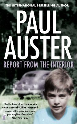 Report from the Interior by Paul Auster