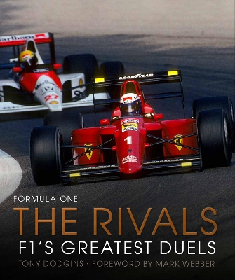 Formula One: The Rivals: F1's Greatest Duels: Volume 4 book