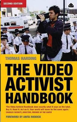 The Video Activist Handbook by Thomas Harding