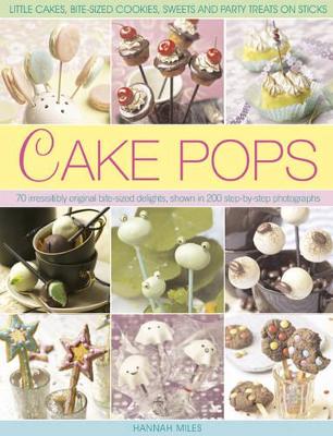 Cake Pops & Sticks by Hannah Miles