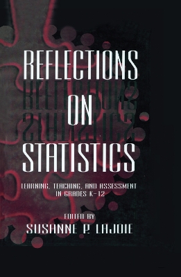 Reflections on Statistics by Susanne P. Lajoie