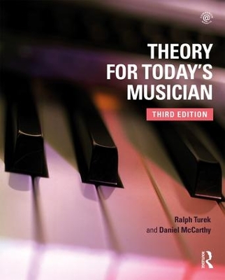 Theory for Today's Musician Textbook by Ralph Turek
