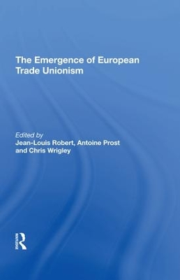 Emergence of European Trade Unionism book