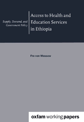 Access to Health and Education Services in Ethiopia book