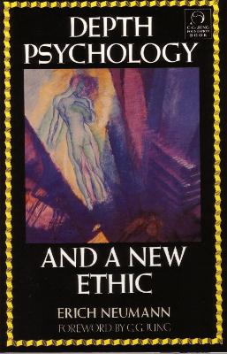 Depth Psychology And A New Ethic book