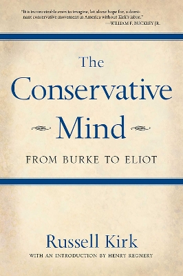 Conservative Mind by Russell Kirk