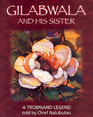 Gilabwala and His Sister book