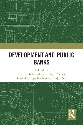 Development and Public Banks by Stephany Griffith-Jones