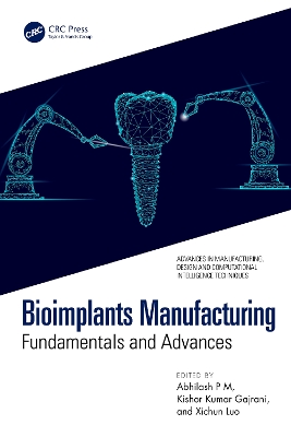 Bioimplants Manufacturing: Fundamentals and Advances book