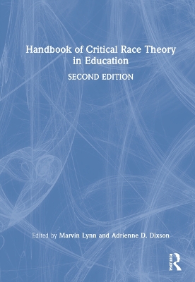 Handbook of Critical Race Theory in Education book
