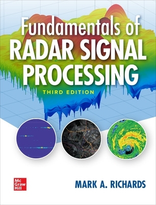Fundamentals of Radar Signal Processing, Third Edition book