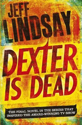 Dexter Is Dead book