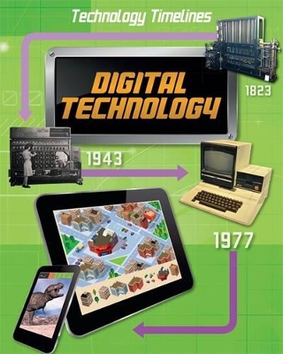 Technology Timelines: Digital Technology by Tom Jackson