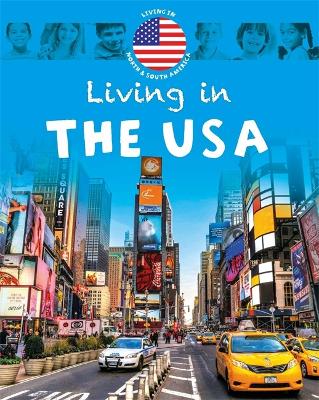Living in: North & South America: The USA book