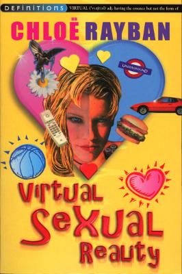 Virtual Sexual Reality by Chloe Rayban
