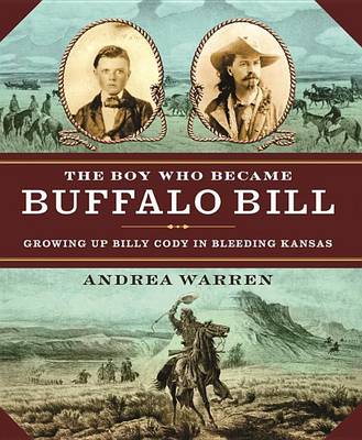 Boy Who Became Buffalo Bill book