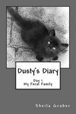 Dusty's Diary: The Story of a Feral Family book