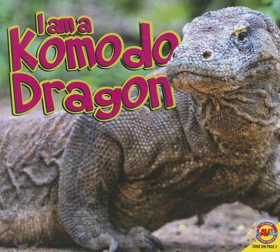 I Am a Komodo Dragon book