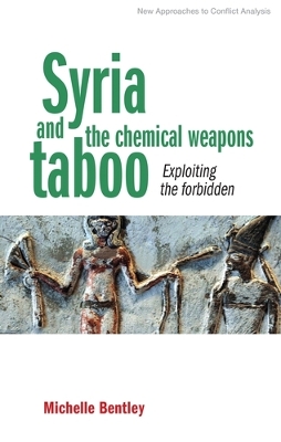 Syria and the Chemical Weapons Taboo by Michelle Bentley