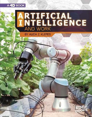 Artificial Intelligence and Work: 4D An Augmented Reading Experience: 4D An Augmented Reading Experience book