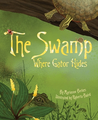 Swamp Where Gator Hides book