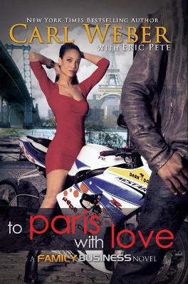 To Paris With Love by Carl Weber
