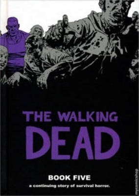 Walking Dead Book 5 book