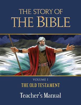 The Story of the Bible Teacher's Manual by Tan Books