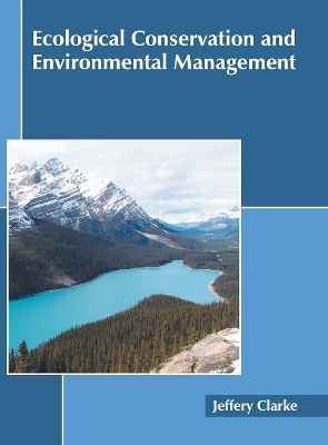 Ecological Conservation and Environmental Management book