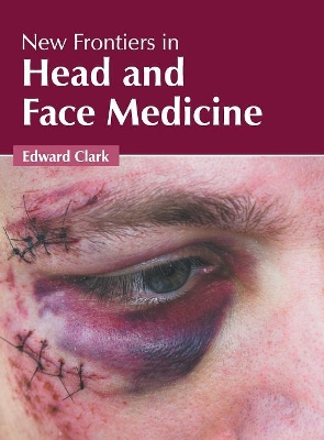 New Frontiers in Head and Face Medicine book