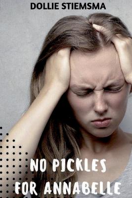 No Pickles for Annabelle book