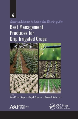 Best Management Practices for Drip Irrigated Crops by Kamal Gurmeet Singh