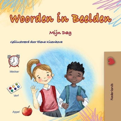 Words in Pictures - My Day (Dutch Children's Book) book