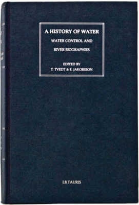 A A History of Water by Terje Tvedt