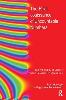 Real Jouissance of Uncountable Numbers by Raul Moncayo