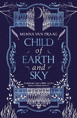 Child of Earth & Sky by Menna van Praag