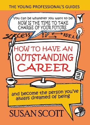 How to Have an Outstanding Career book