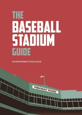 The Baseball Stadium Guide book