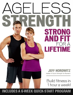 Ageless Strength: Strong and Fit for a Lifetime book