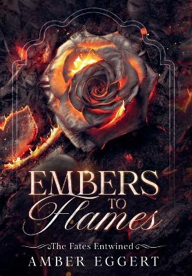 Embers to Flames book
